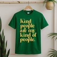 Kind People Are My Kind Of People T-Shirt thumb 2