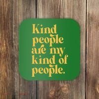 Kind People Are My Kind Of People Coaster thumb 0