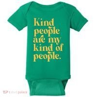 Kind People Are My Kind Of People Baby Bodysuit thumb 0