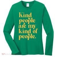 Kind People Are My Kind Of People Women's Long Sleeve Shirt thumb 0
