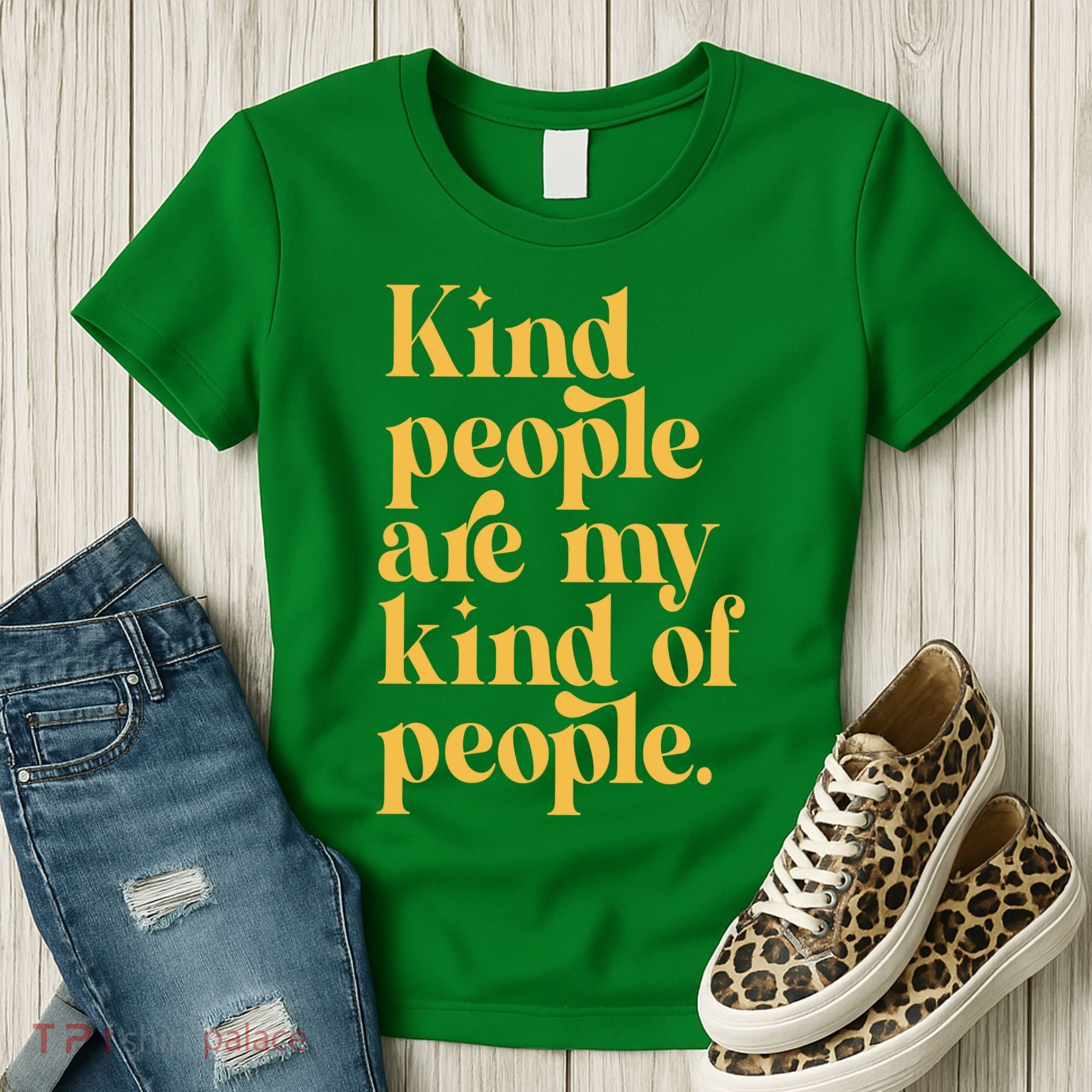 Kind People Are My Kind Of People Women's T-Shirt