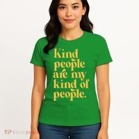 Kind People Are My Kind Of People Women's T-Shirt thumb 4