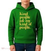 Kind People Are My Kind Of People Kids Hoodie thumb 4