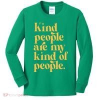 Kind People Are My Kind Of People Kids Long Sleeve Shirt thumb 0