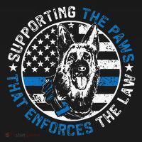 K9 Police Dog Funny Supporting The Paws K9 Police Officer T-Shirt thumb 7