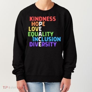 Kindness Peace Equality Inclusion Diversity Human Rights Funny Gift Women's Sweatshirt