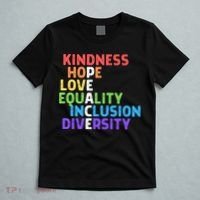 Kindness Peace Equality Inclusion Diversity Human Rights Funny Gift T-Shirt thumb 5