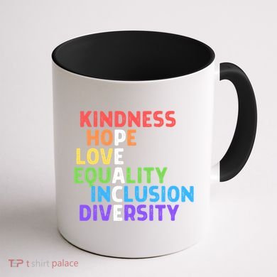 Kindness Peace Equality Inclusion Diversity Human Rights Funny Gift Coffee Mug back