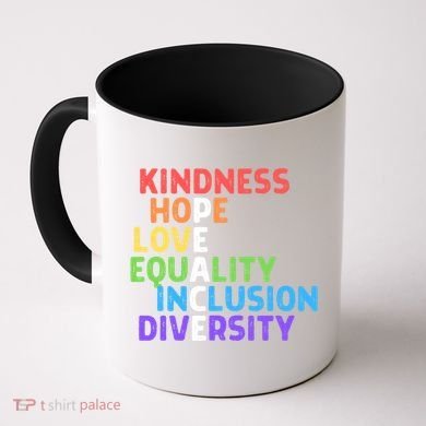 Kindness Peace Equality Inclusion Diversity Human Rights Funny Gift Coffee Mug