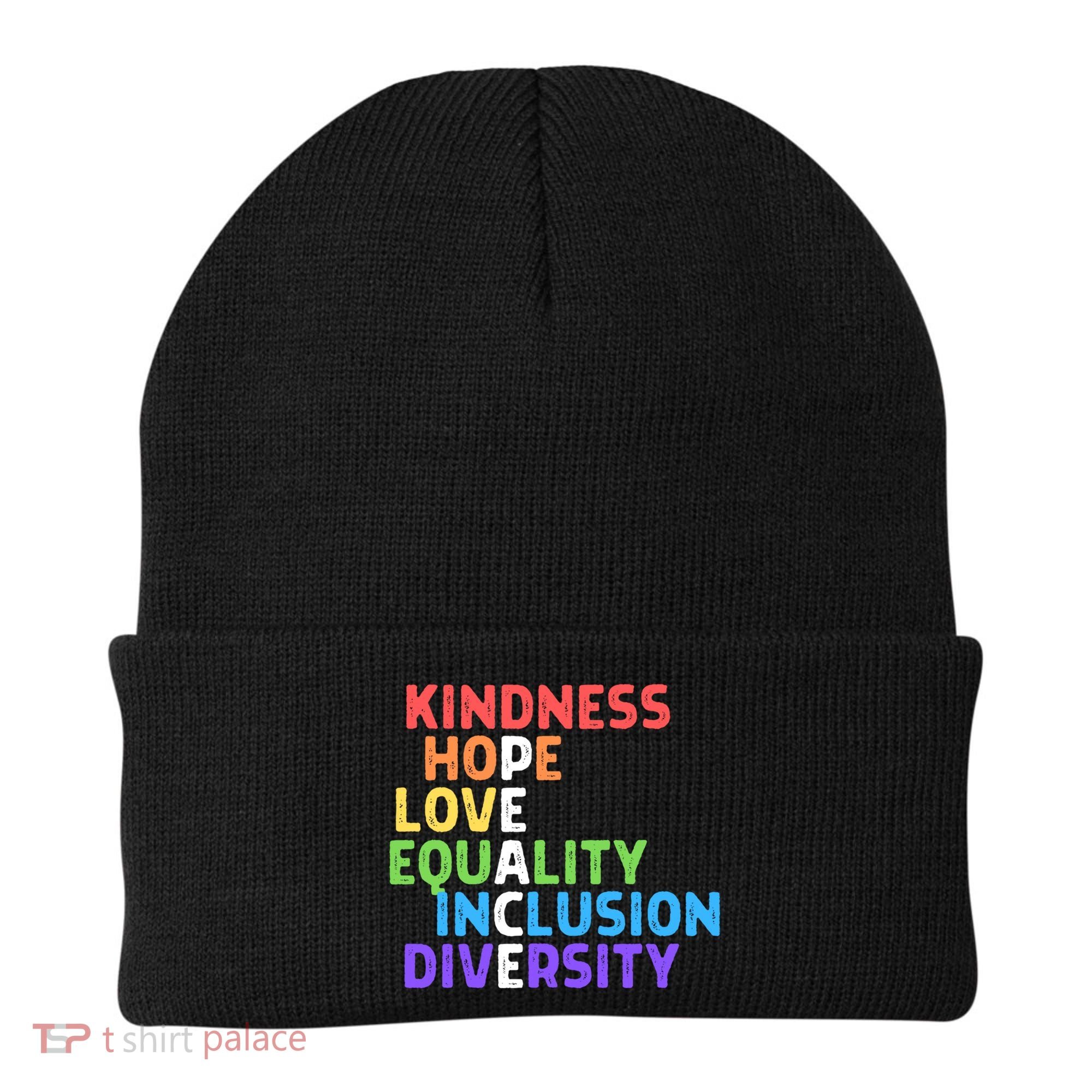 Kindness Peace Equality Inclusion Diversity Human Rights Funny Gift Beanie