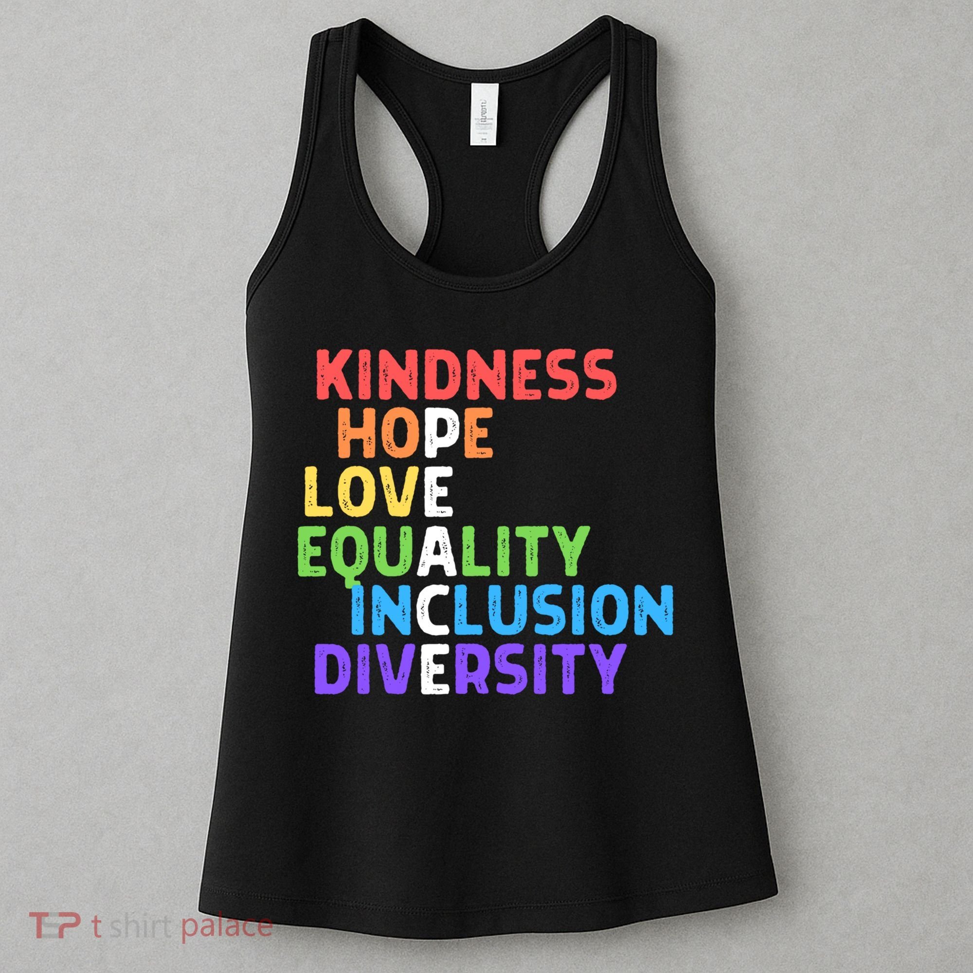 Kindness Peace Equality Inclusion Diversity Human Rights Funny Gift Women's Tank Top