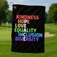 Kindness Peace Equality Inclusion Diversity Human Rights Funny Gift Golf Towel thumb 1