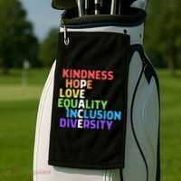 Kindness Peace Equality Inclusion Diversity Human Rights Funny Gift Golf Towel thumb 2
