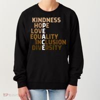 Kindness Peace Equality Inclusion Diversity Melanin Blm Gift Women's Sweatshirt thumb 0