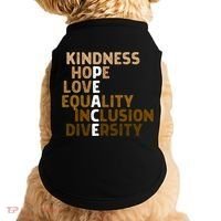 Kindness Peace Equality Inclusion Diversity Melanin Blm Gift Doggie Tank thumb 0