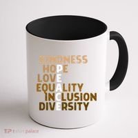 Kindness Peace Equality Inclusion Diversity Melanin Blm Gift Coffee Mug thumb 1