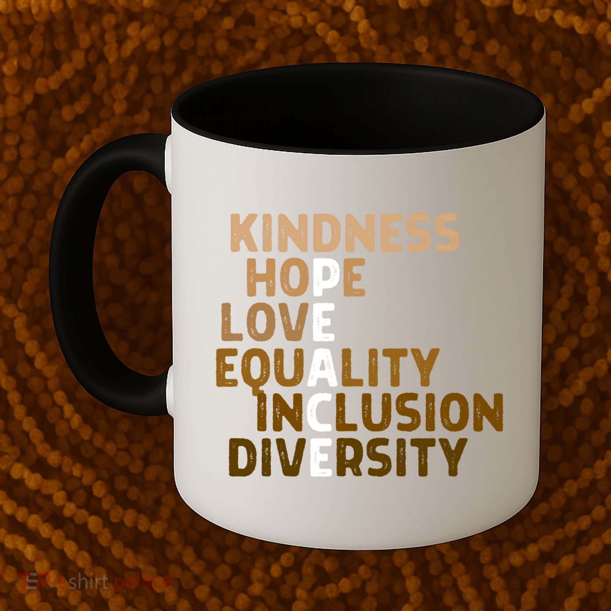 Kindness Peace Equality Inclusion Diversity Melanin Blm Gift Coffee Mug