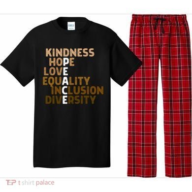 Kindness Peace Equality Inclusion Diversity Melanin Blm Gift Pajama Set