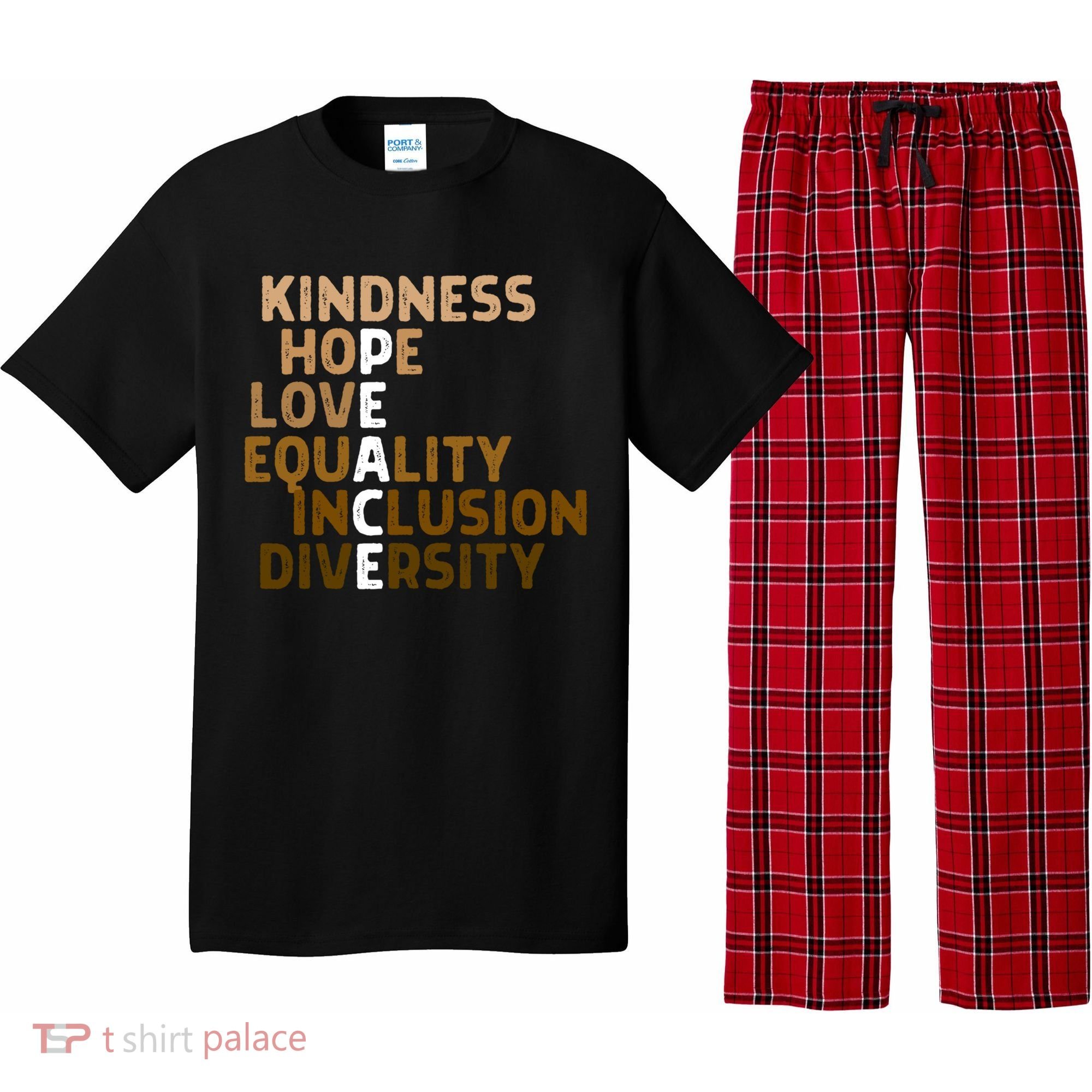 Kindness Peace Equality Inclusion Diversity Melanin Blm Gift Pajama Set