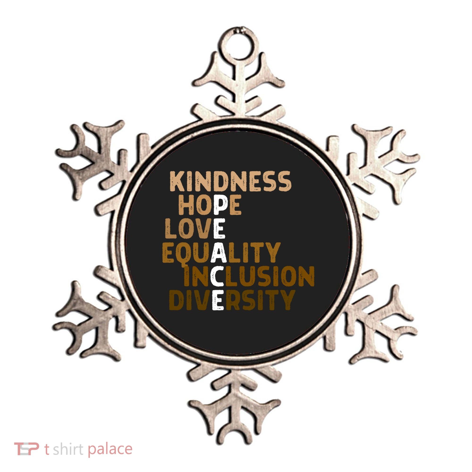 Kindness Peace Equality Inclusion Diversity Melanin Blm Gift Ornament