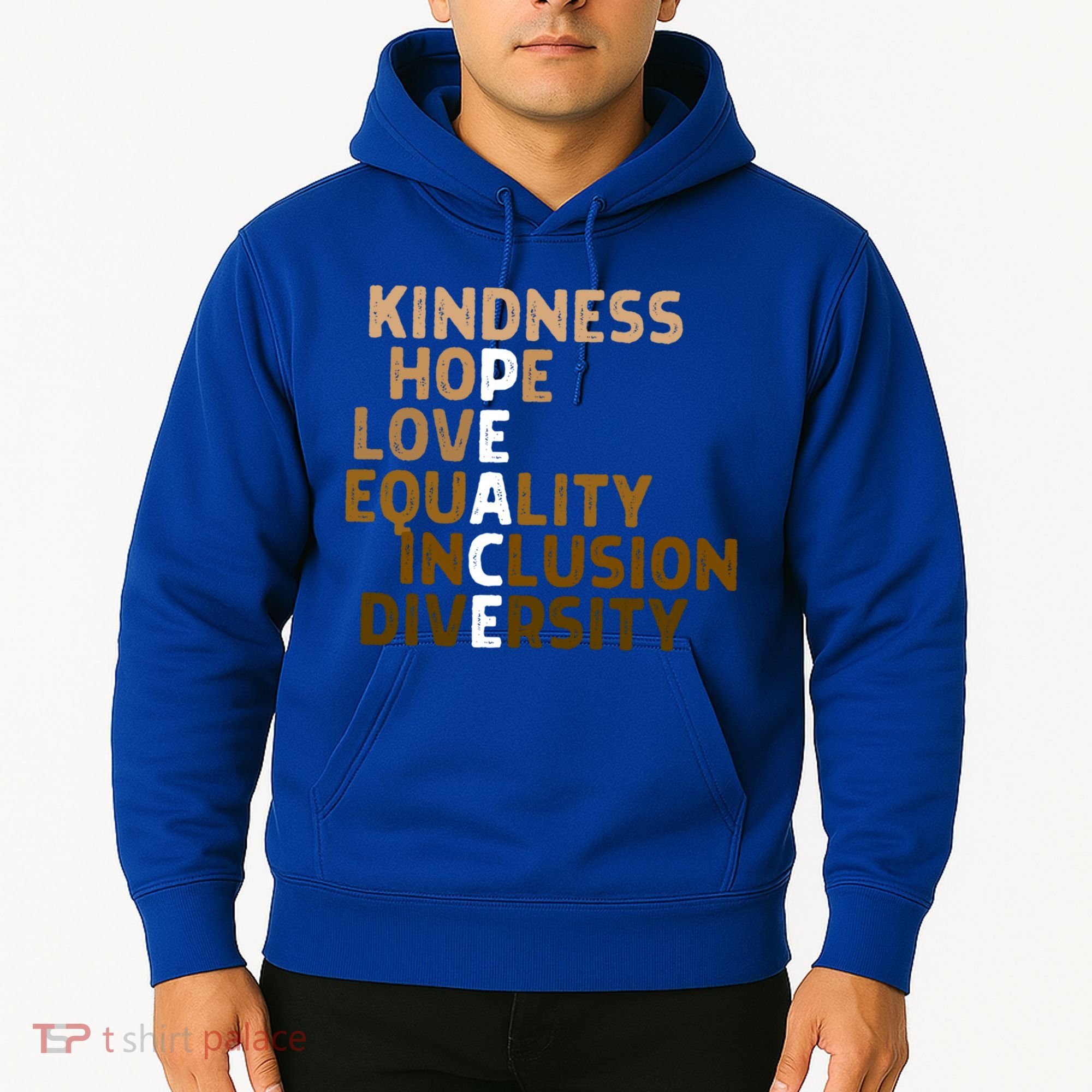 Kindness Peace Equality Inclusion Diversity Melanin Blm Gift Hoodie