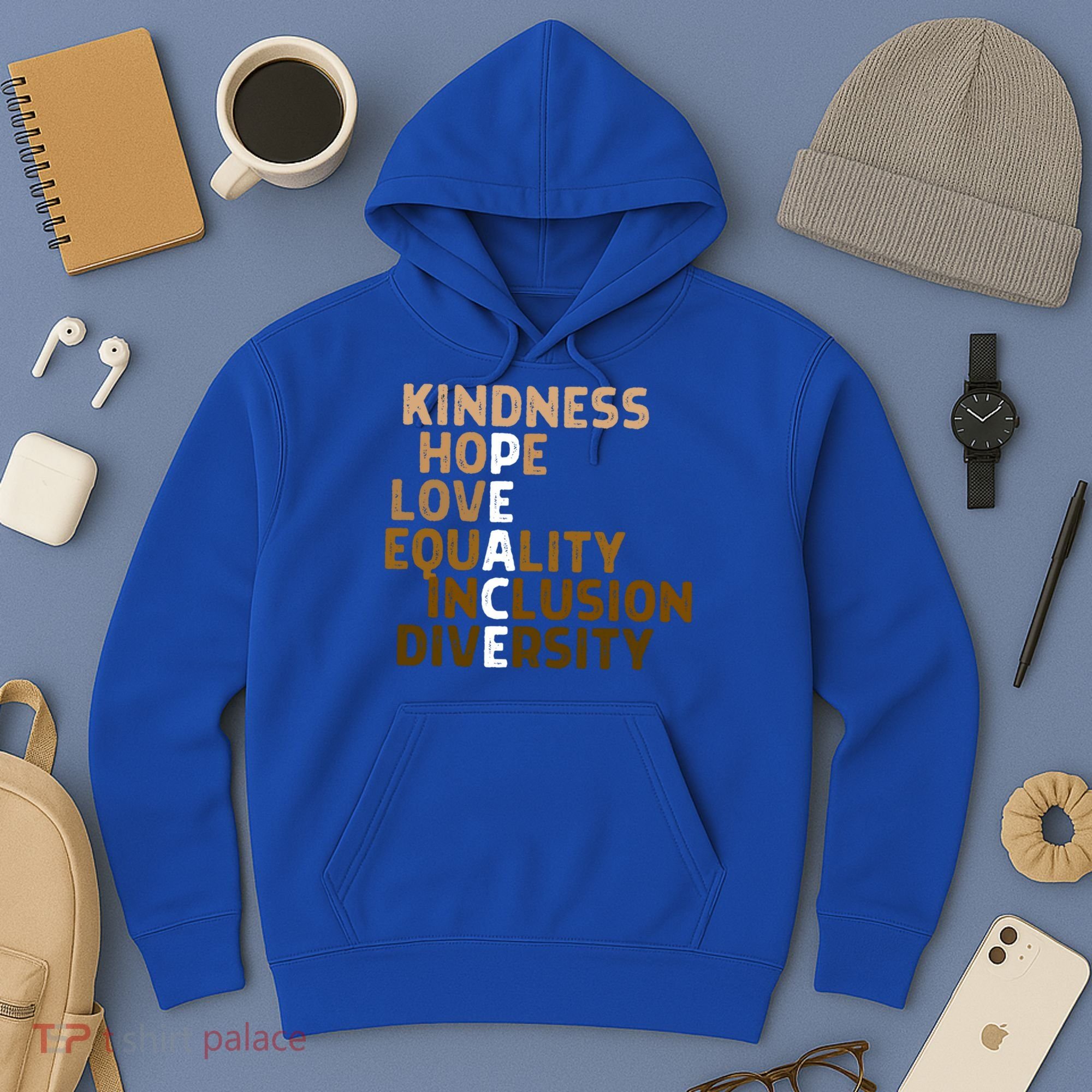 Kindness Peace Equality Inclusion Diversity Melanin Blm Gift Hoodie