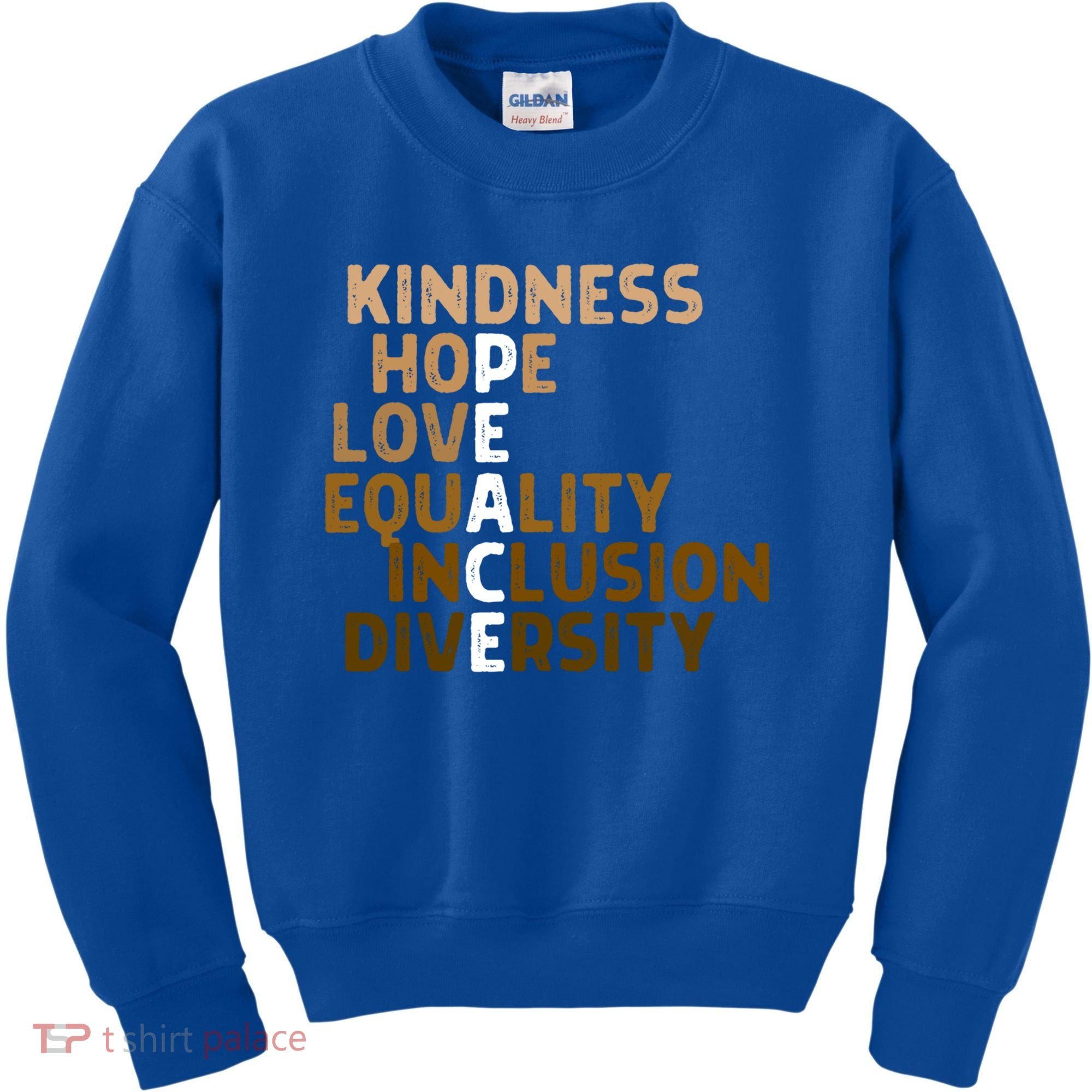Kindness Peace Equality Inclusion Diversity Melanin Blm Gift Kids Sweatshirt