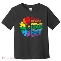 Kindness Peace Equality Love Inclusion Hope Diversity Flower Toddler T-Shirt thumb 0