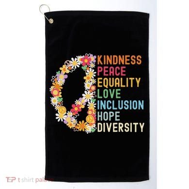 Kindness Peace Equality Love Hope Diversity Golf Towel