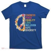 Kindness Peace Equality Love Hope Diversity T-Shirt thumb 0