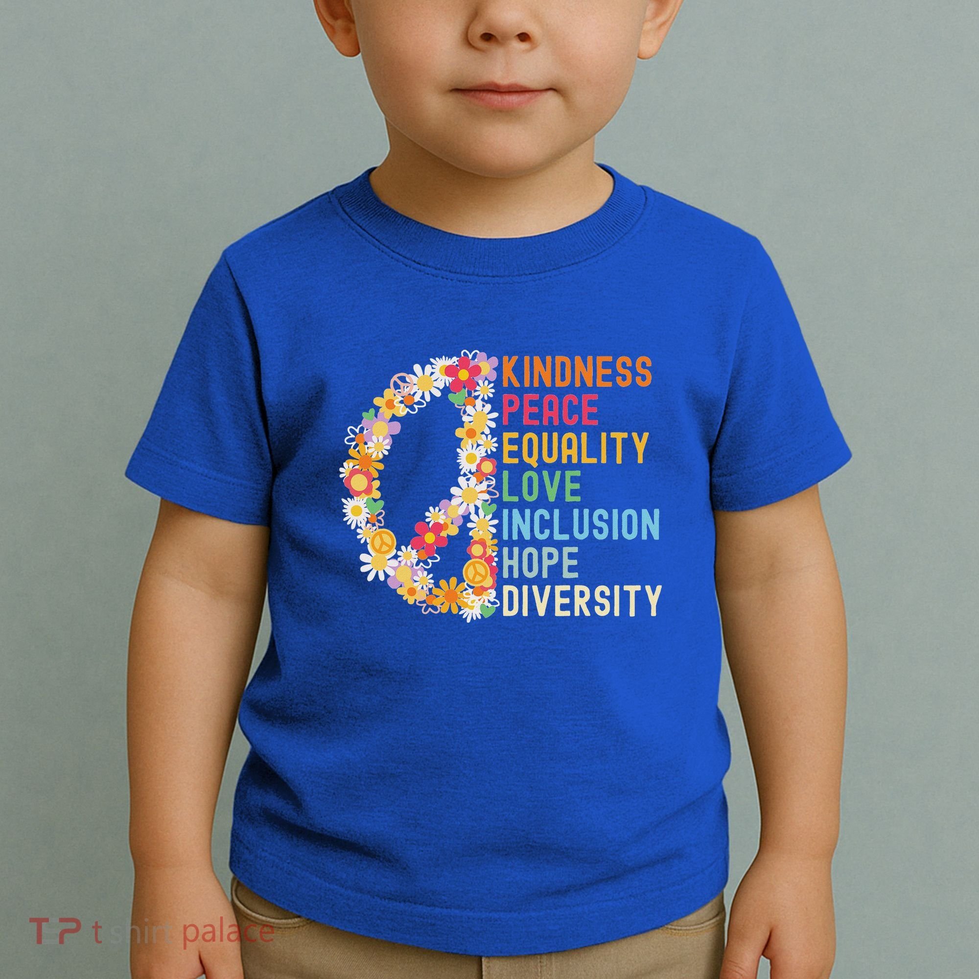 Kindness Peace Equality Love Hope Diversity Toddler T-Shirt