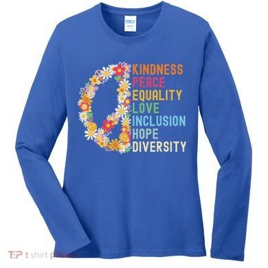 Kindness Peace Equality Love Hope Diversity Women's Long Sleeve Shirt