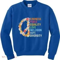 Kindness Peace Equality Love Hope Diversity Kids Sweatshirt thumb 0