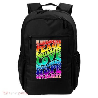 Kindness Peace Equality Love Inclusion Hope Diversity Backpack