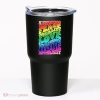 Kindness Peace Equality Love Inclusion Hope Diversity Tumbler thumb 0