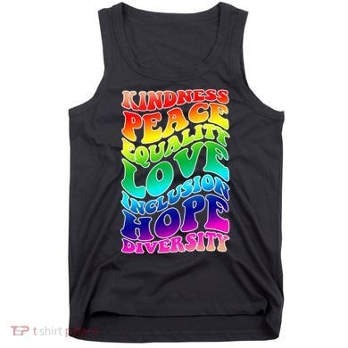 Kindness Peace Equality Love Inclusion Hope Diversity Tank Top