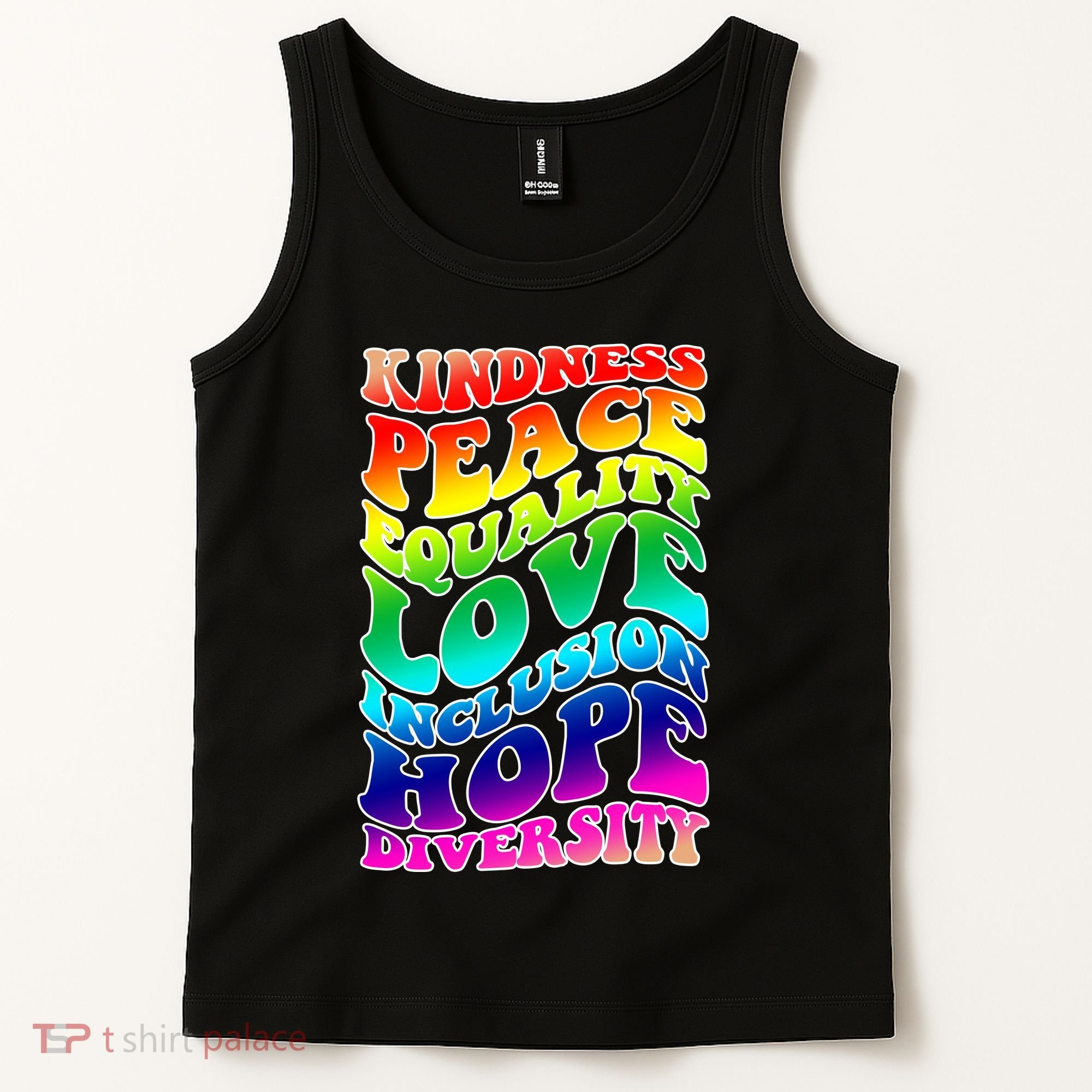Kindness Peace Equality Love Inclusion Hope Diversity Tank Top