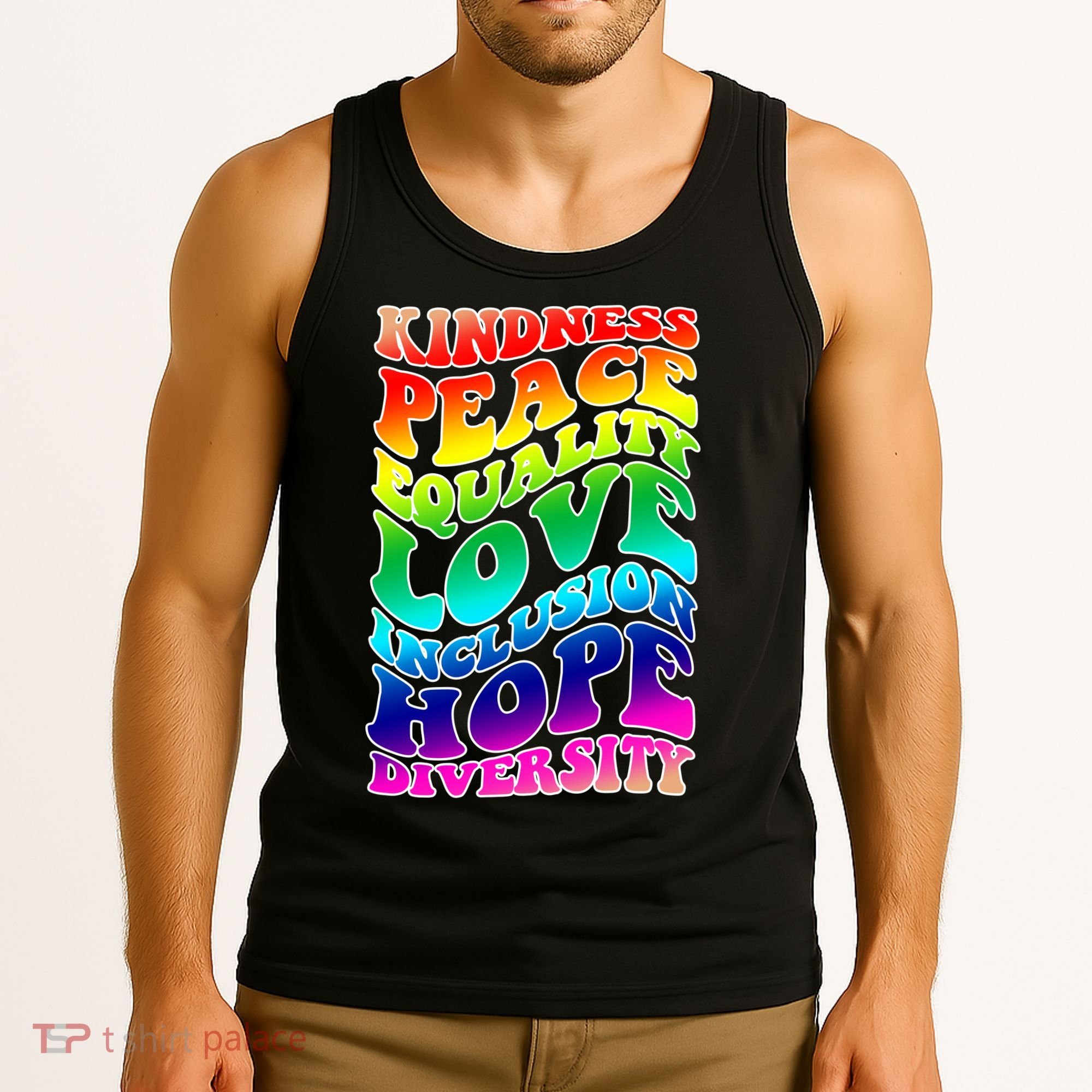 Kindness Peace Equality Love Inclusion Hope Diversity Tank Top