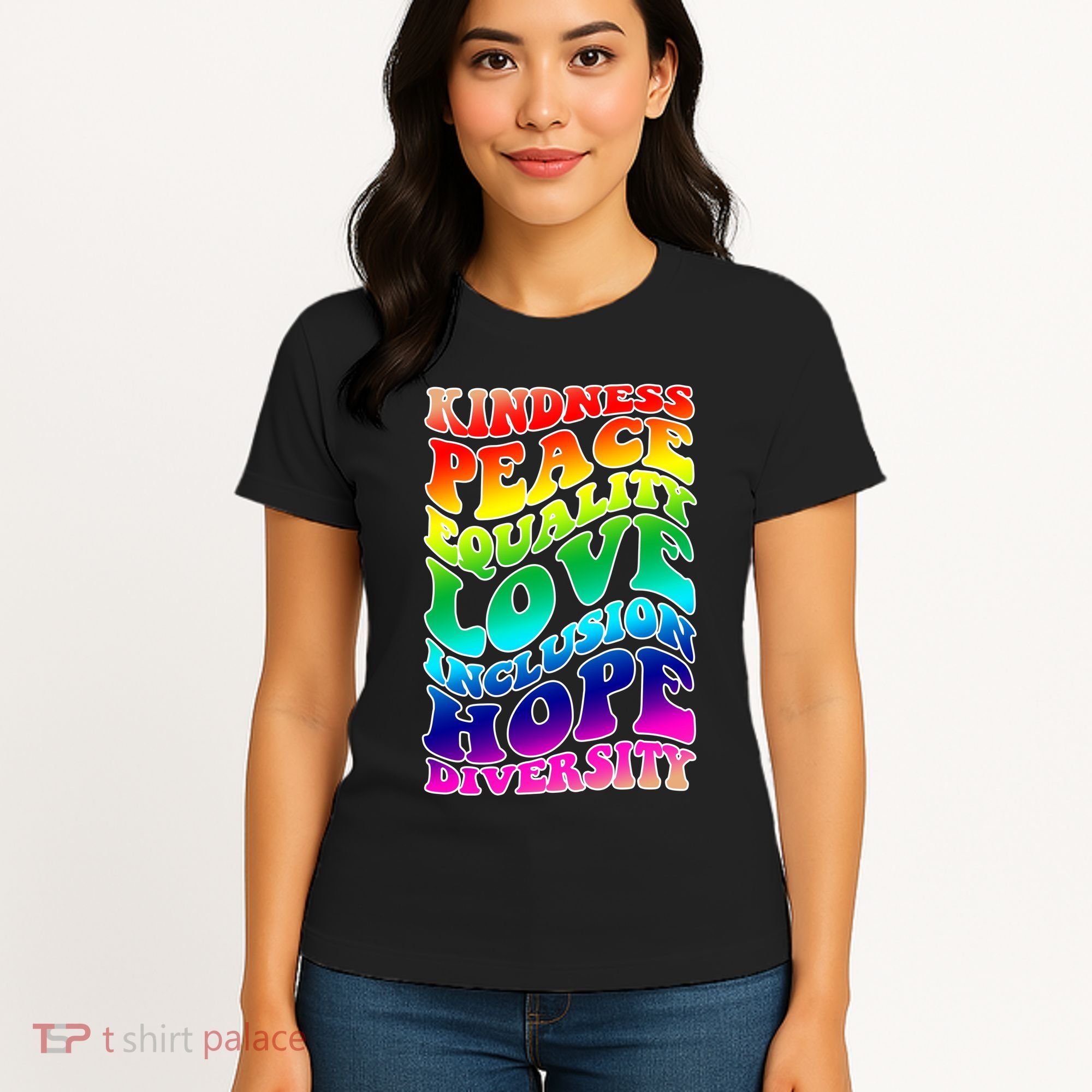 Kindness Peace Equality Love Inclusion Hope Diversity Women's T-Shirt