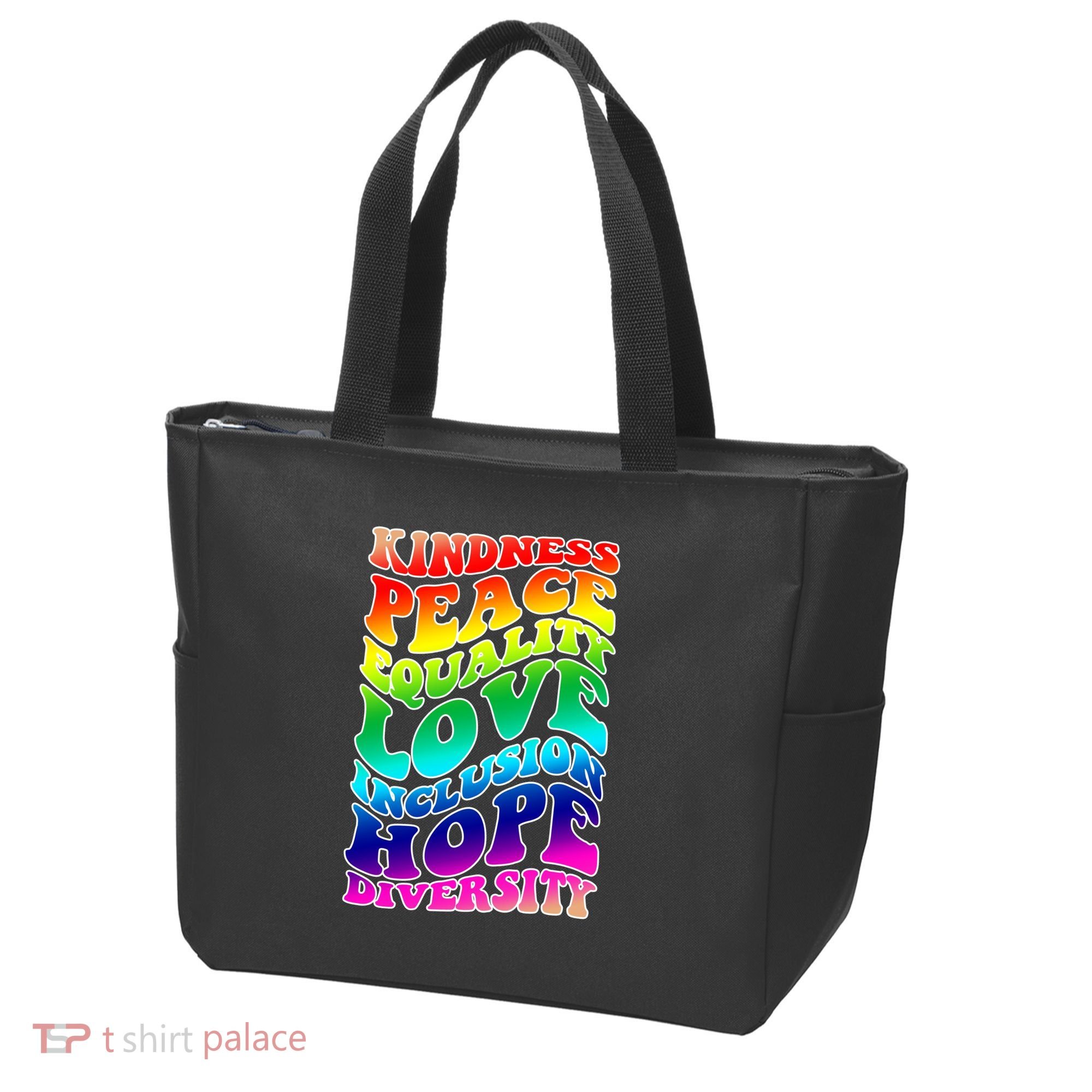 Kindness Peace Equality Love Inclusion Hope Diversity Tote Bag