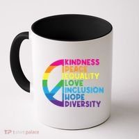 Kindness Peace Equality Love Inclusion Hope Diversity Coffee Mug thumb 0