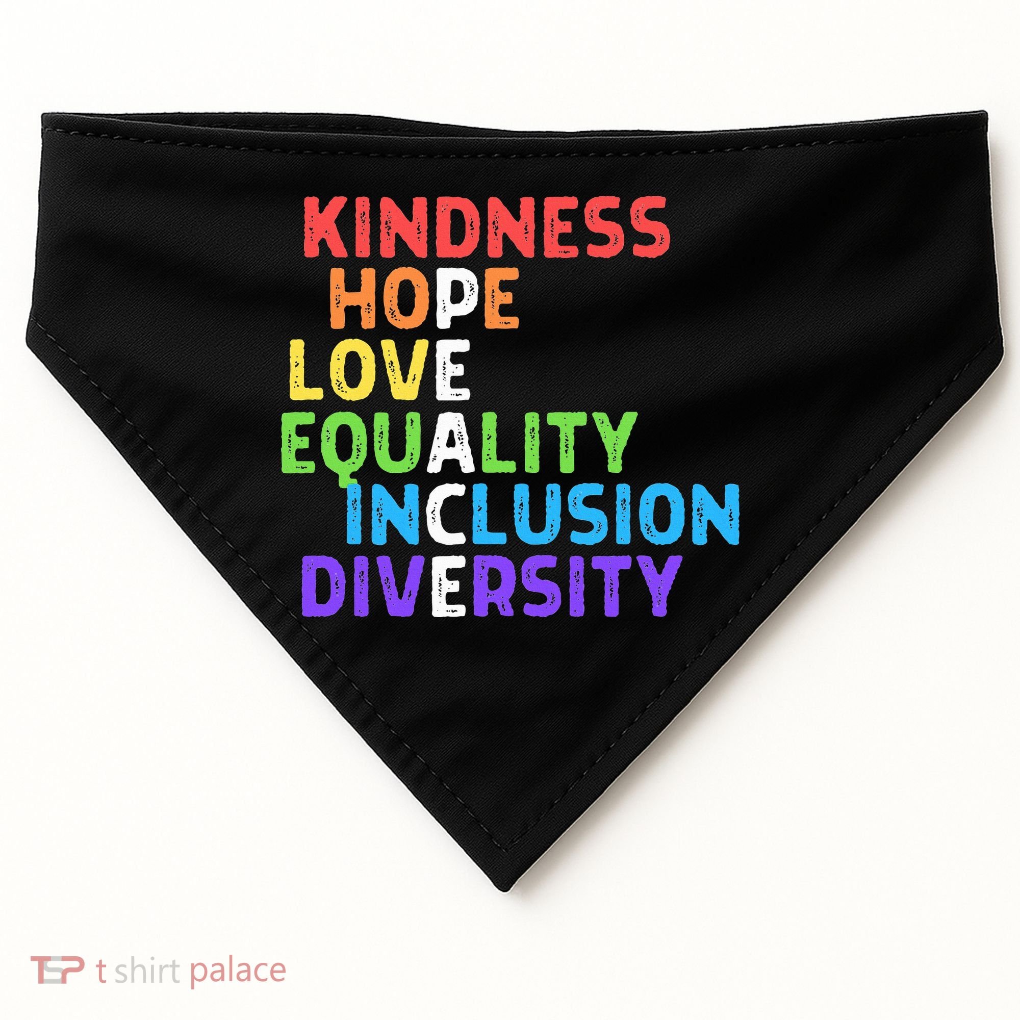 Kindness Peace Equality Inclusion Diversity Human Rights USA-Made Doggie Bandana