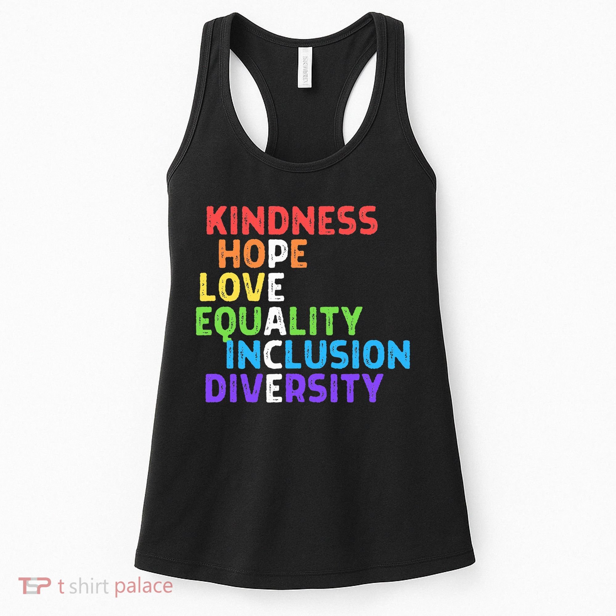Kindness Peace Equality Inclusion Diversity Human Rights Women's Tank Top