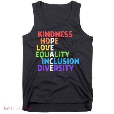 Kindness Peace Equality Inclusion Diversity Human Rights Tank Top