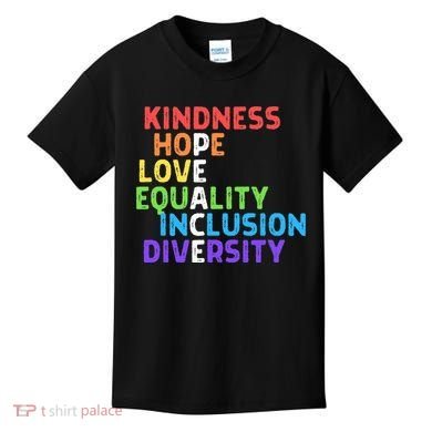 Kindness Peace Equality Inclusion Diversity Human Rights Kids T-Shirt