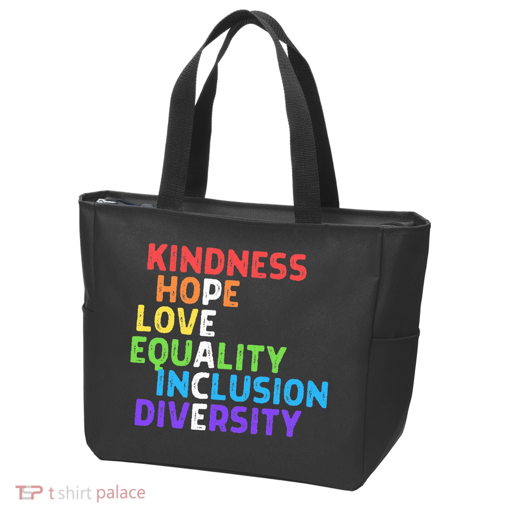 Kindness Peace Equality Inclusion Diversity Human Rights Tote Bag