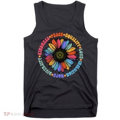 Kindness Peace Equality Love Hope Diversity Human Rights Tank Top