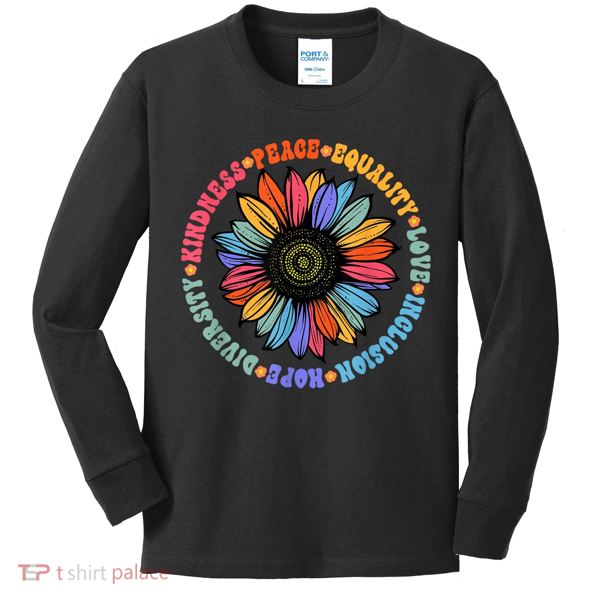 Kindness Peace Equality Love Hope Diversity Human Rights Kids Long Sleeve Shirt