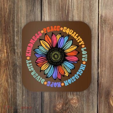 Kindness Peace Equality Love Hope Diversity Human Rights Coaster