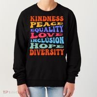 Kindness Peace Equality Love Inclusion Hope Diversity Women's Sweatshirt thumb 0